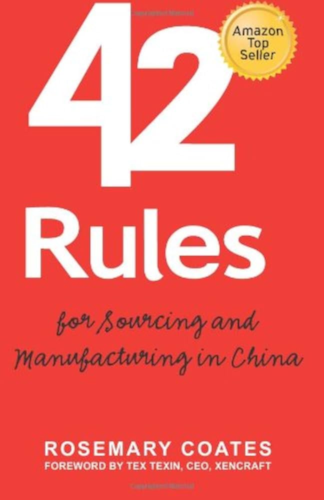 42 rules for sourcing and manufacturing in china China Factory