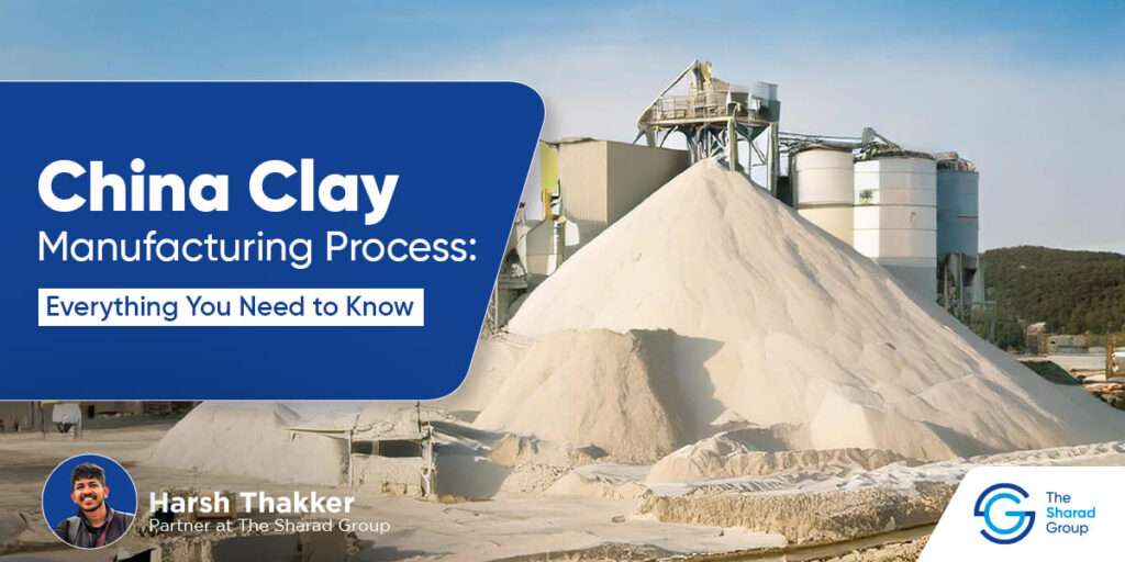 Sourcing China Clay Manufacturers In India from China: The Ultimate Guide 2026