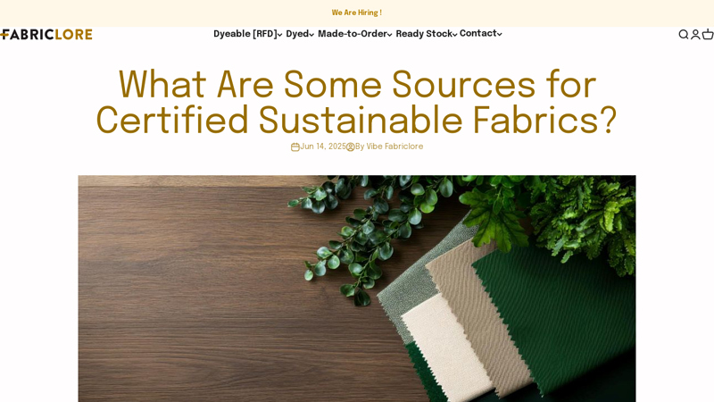What Are Some Sources for Certified Sustainable Fabrics?