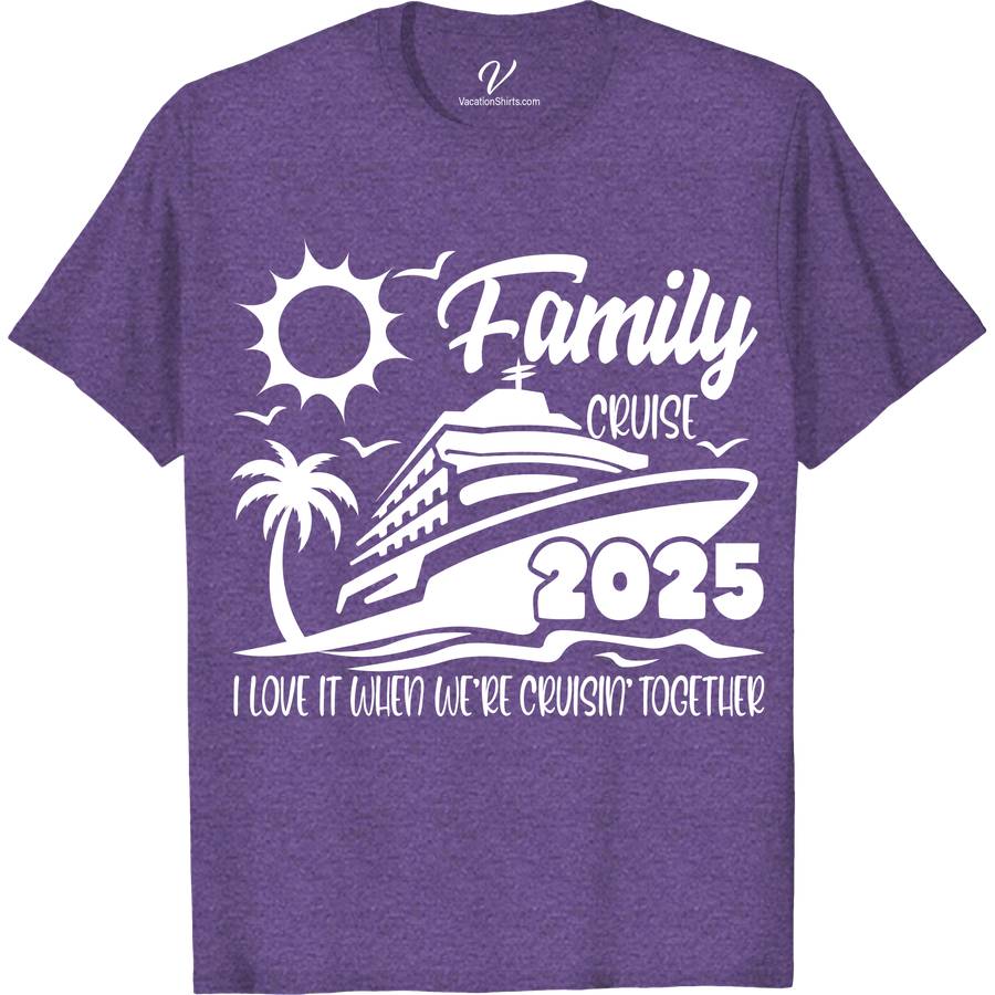 2025 Cruise Shirts custom t-shirts
