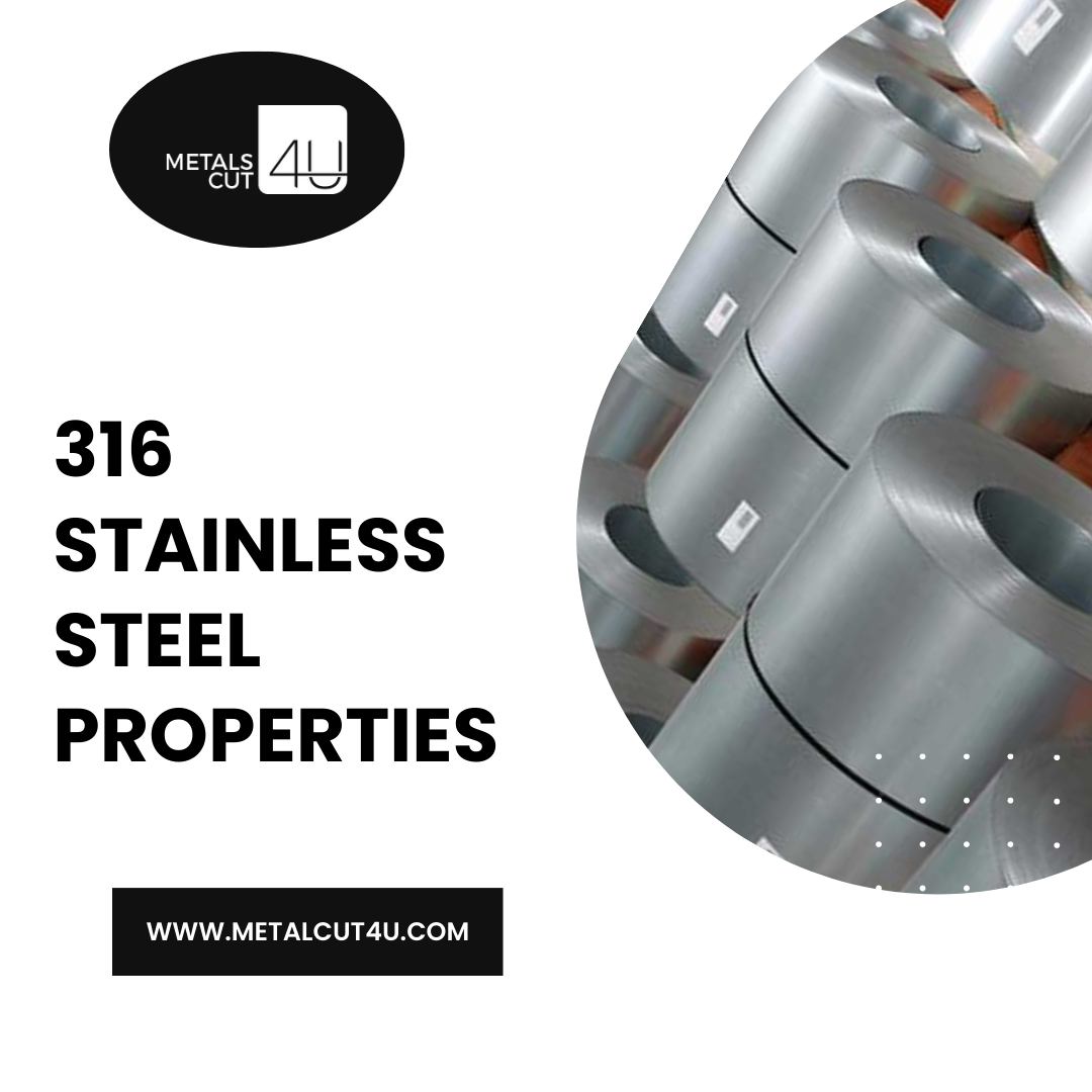 316 Stainless Steel Properties