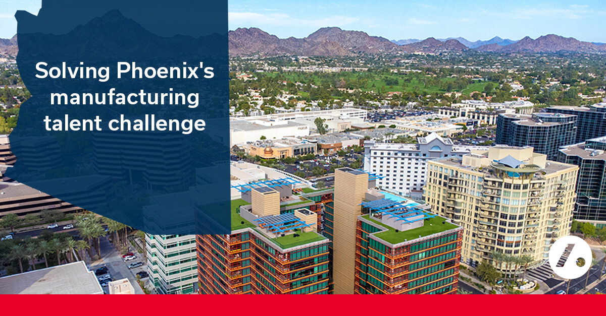 Arizona's Advanced Manufacturing Boom