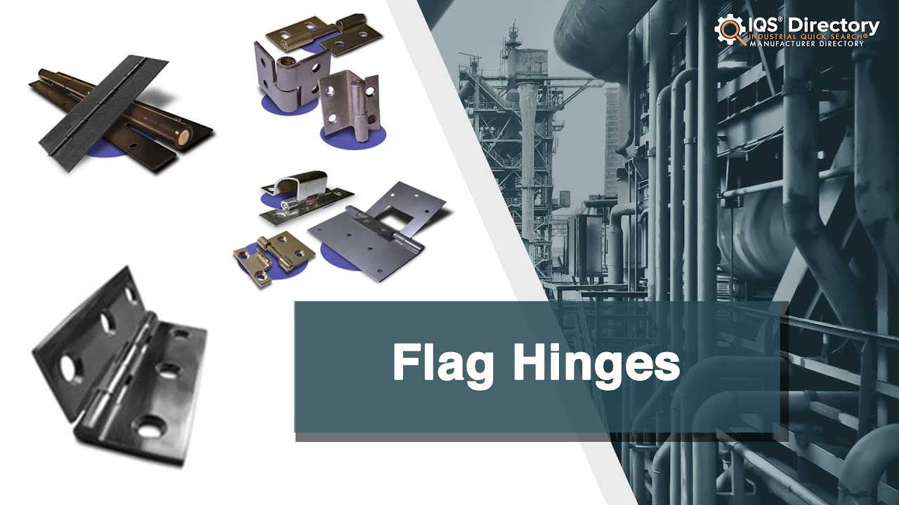 Flag Hinge industry insight