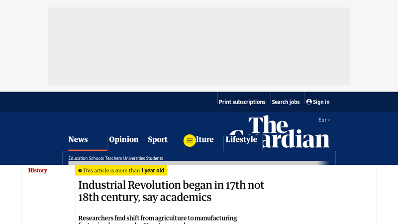Industrial Revolution began in 17th not 18th century, say academics