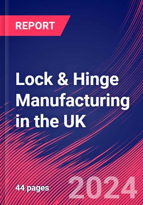 Lock & Hinge Manufacturing in the UK industry analysis
