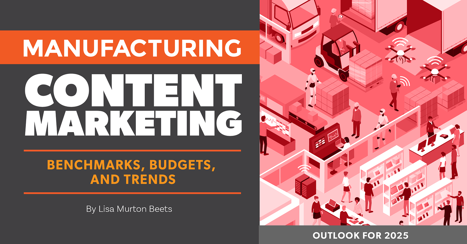 Manufacturing Content Marketing Benchmarks, Budgets, and Trends