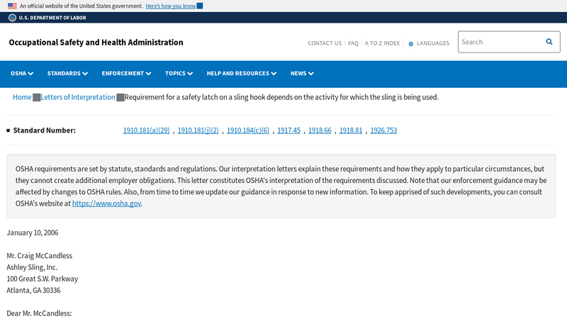 Requirement for a safety latch on a sling hook depends on ...