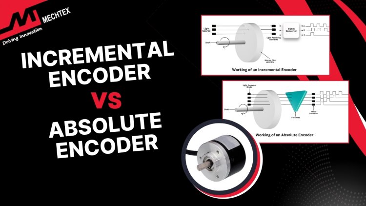 Rotary Encoder Options: Absolute or Incremental?
