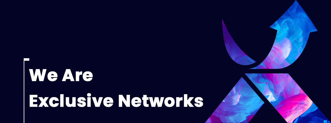 We are Exclusive Networks