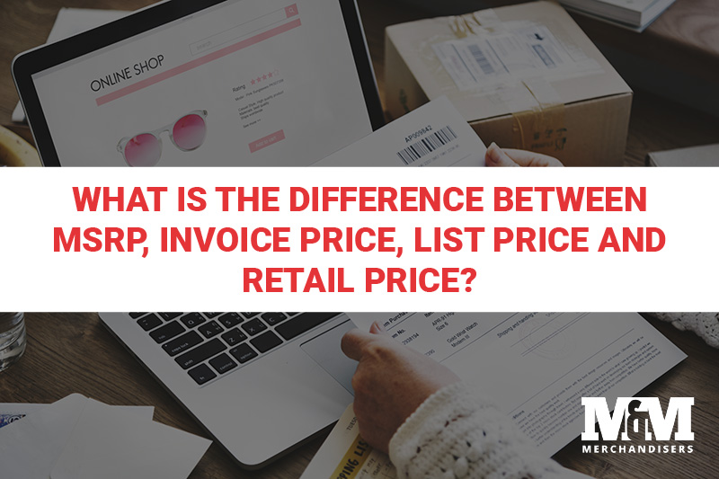 What is the Difference Between MSRP, Invoice Price, List Price and ...