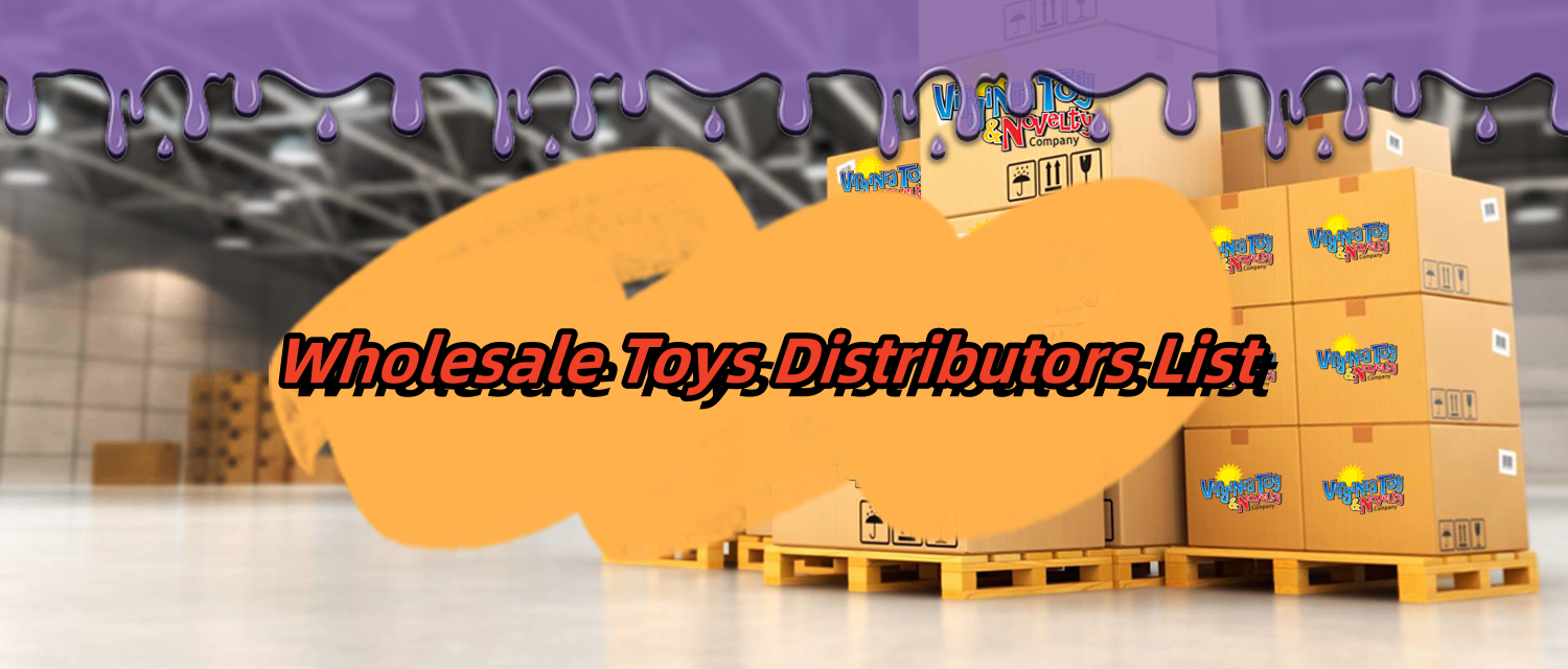 Wholesale Toy Distributor