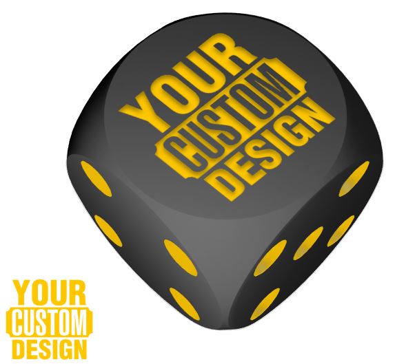 Your Custom Dice